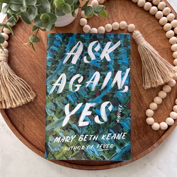 Other - Ask Again, Yes by Mary Beth Keane